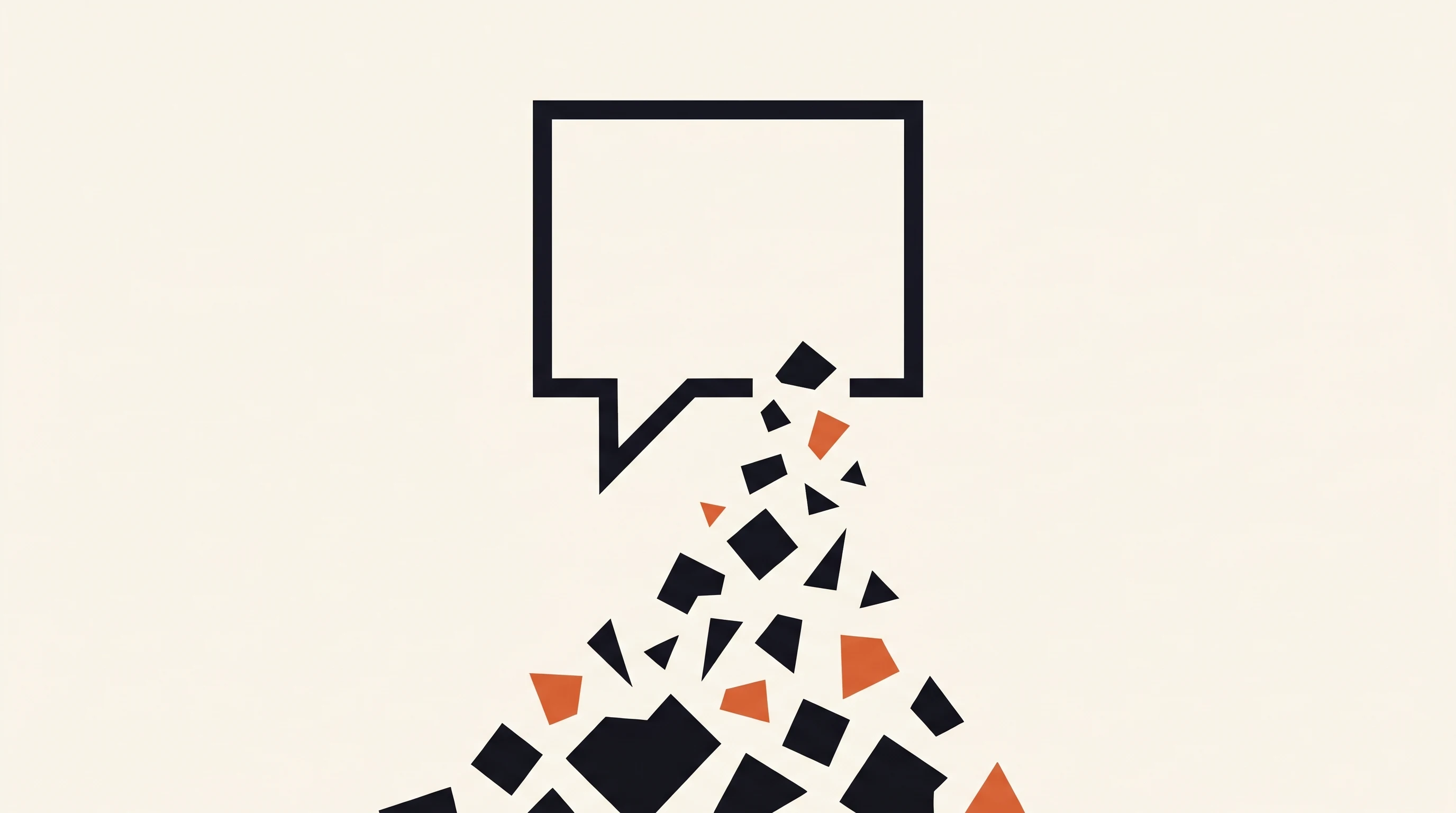 Minimal editorial illustration: a clean speech bubble fragmenting into scattered geometric shards, symbolising a conversation that breaks down at the language layer.